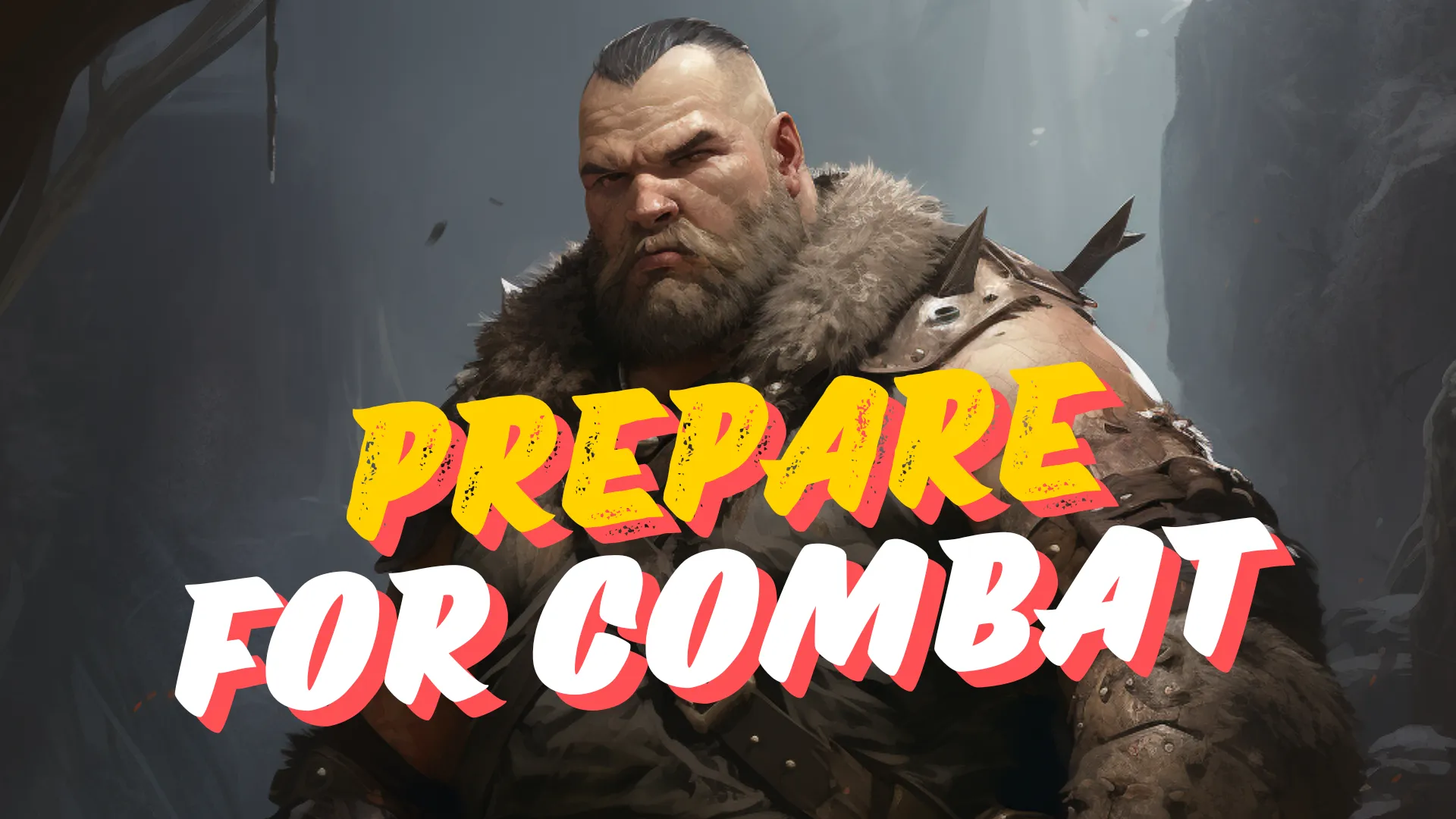 Prepare for Combat